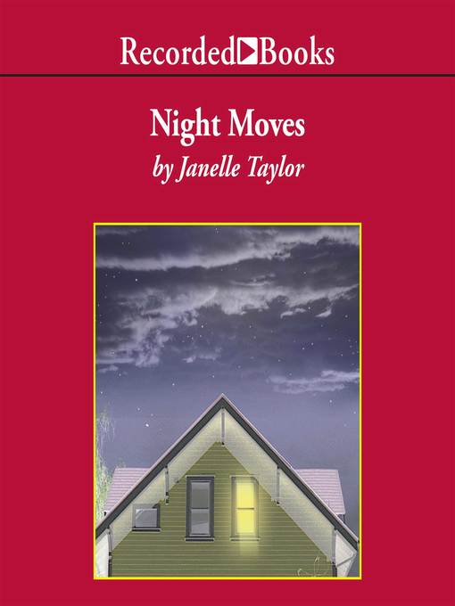 Title details for Night Moves by Janelle Taylor - Wait list